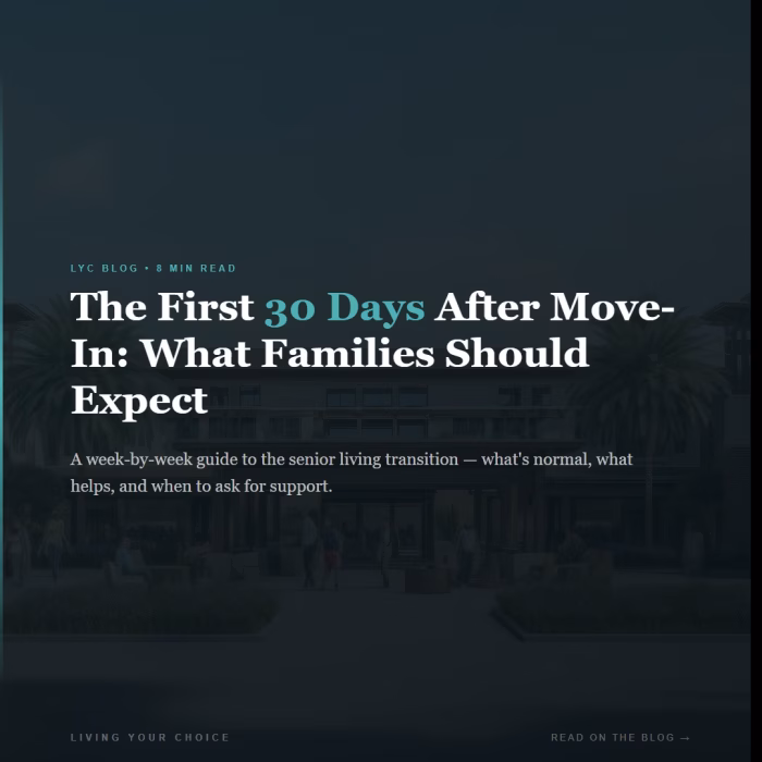 The First 30 Days After Move-In: What Families Should Expect (And What’s Normal)